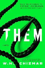 Book, Them by W.H. Chizmar